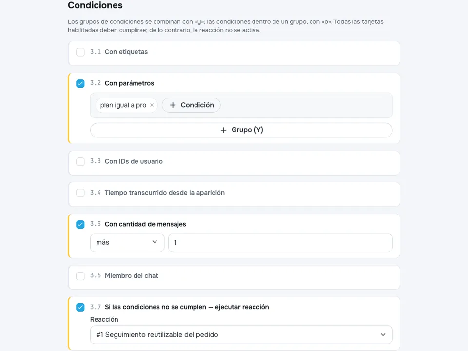 El panel de condiciones de un paso del recorrido: hay dos reglas activas, plan igual a pro y más de un mensaje, y una tercera envía la conversación a una reacción concreta cuando no se cumplen